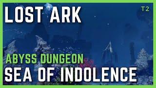 Lost Ark Sea of Indolence Abyss Dungeon Quick Guide