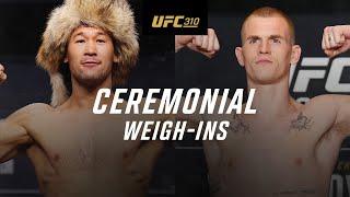 UFC 310: Ceremonial Weigh-In