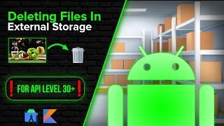 Deleting Files in External / Scoped Storage (API 30+) - Android Studio Tutorial