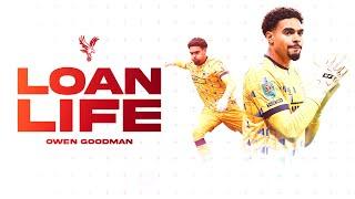 "He's a SENSATIONAL shot stopper" | CPFC Loan Life | Episode 2: Owen Goodman