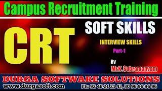 Campus Recruitment Training(CRT) || Soft Skills || InterviewSkills Part - 1 by Subramanyam