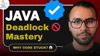  Java Deadlock Explained: Why Your Code is Stuck  (Beginners Must Watch!)