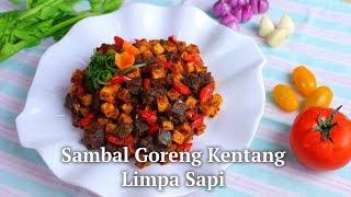 SAMBAL GORENG KENTANG LIMPA SAPI