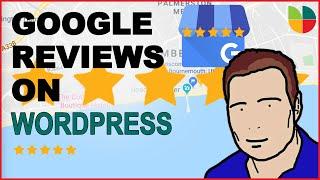How To Embed Googles Reviews [The FREE simple solution for Wordpress]