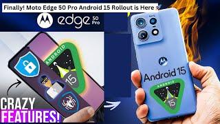 Finally Moto edge 50 Pro Android 15 update is here | android 15 update #motoedge50pro #android15