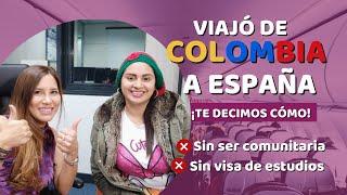 [ACTUAL] ¿Cómo hizo para viajar a España desde Colombia? 