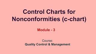 Control Charts for Nonconformities (c-chart)