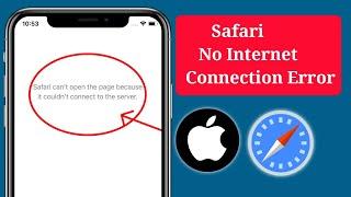 How to fix safari cannot open the page because your iPhone is not connected to the internet 2024