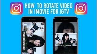 HOW TO ROTATE HORIZONTAL VIDEO TO VERTICAL FOR IGTV