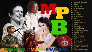 MPB Melhor de Todos os TEMPOS - Canções Inesqueviveis do MPB - Fagner, Marisa Monte, Djavan