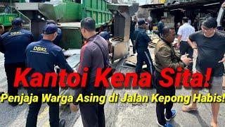 DBKL Angkut Semua! Penjaja Warga Asing Kena Sapu di Kepong!