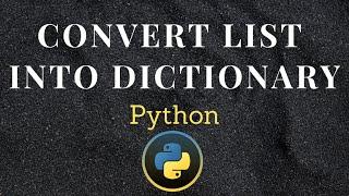 How to convert list into dictionary python