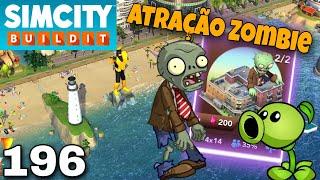 PLANTS VS ZOMBIE / SIM CITY BUILDIT CONSTRUINDO DO ZERO PARTE 196 #simcity #simcitybuildit