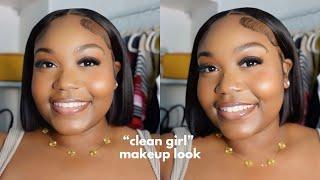 QUICK & EASY “CLEAN GIRL” MAKEUP ROUTINE IN 10 MINUTES OR LESS!