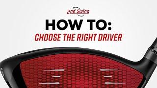 HOW TO CHOOSE THE RIGHT GOLF DRIVER