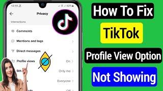 How To Fix TikTok Profile View Option Not Showing (2023) || Tiktok Profile View New Feature