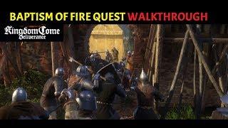 Kingdom Come Deliverance - Baptism of fire quest walkthrough