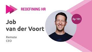 The Differences in Approach for a Remote Work Culture (Remote CEO, Job van der Voort)