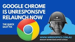 Google Chrome is unresponsive, relaunch now - fix 2017