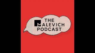 The Malevich.io Podcast - Episode 1