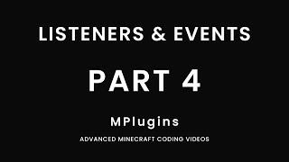 Part 4: Listeners & Events | 1.20 Plugin Coding Beginner Series | PaperMC | 2023
