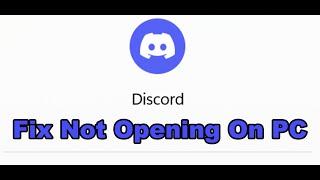 Fix Discord Not Launching/Not Opening On Windows 11/10 PC