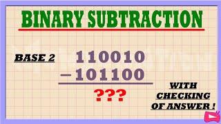 Base 2 | BINARY SUBTRACTION with Checking of Answer, Easiest Method, Cheatsheet and Practice Test