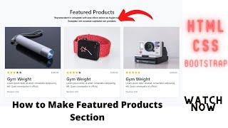 How to Make a Featured Products Section | Making Featured Products Section for Website | Episode #04