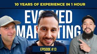 Evolved Marketing Podcast #13 (A Decade Of Digital Marketing Experience With Alex Ford)