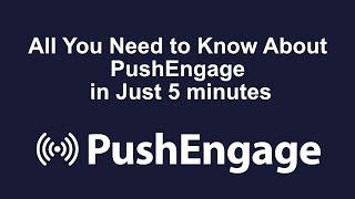 All about PushEngage in just 5 Minutes. This will be help you as an onboarding guide.