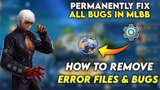 How To Fix All Bugs and Error Files in Mobile Legends - Hazuke