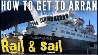 Glasgow to Arran for £17 return - 'Rail & Sail' with Scotrail and Caledonian Macbrayne (CalMac)