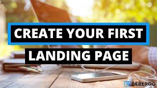 How to Create Your First Landing Page in the Deberoo Landing Page Builder