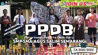 PPDB SMP-SMA Agus Salim Semarang Tahun Ajaran 2021/2022
