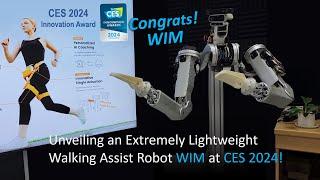 Unveiling a Lightweight Walking Assist Robot WIM at CES 2024