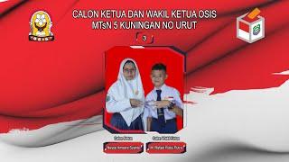 Video Kampanye Calon Ketua dan Wakil Ketua OSIS No. Urut 3 Periode 2024 | MTsN 5 Kuningan