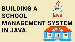 Build your first OOP application in Java with example - Building a School Management System