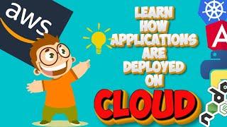 HOW APPLICATIONS ARE DEPLOYED on CLOUD | AWS | AZURE | GCP | Everything you can do on a cloud