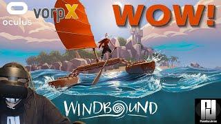 Windbound in VR with VorpX is STUNNING! / Oculus RiftS / RTX 2070 Super