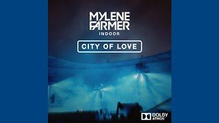 Mylène Farmer - City of Love (Indoor Stadium Version)
