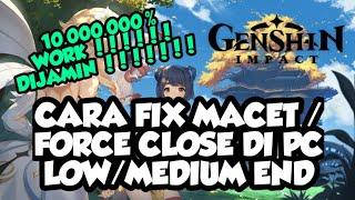 cara mengatasi game genshin impact crash macet freeze keluar sendiri di laptop pc part 3