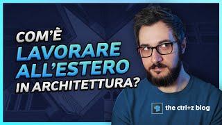 La vita di un ARCHITETTO ALL' ESTERO. Esperienze, ostacoli e disavventure | @TheCTRLZBlog Live!