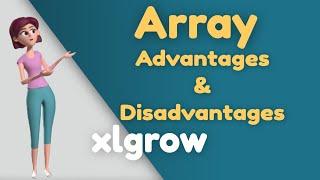 Array - Advantages and Disadvantages