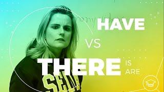 Have Vs There is/are | SEDA College Online