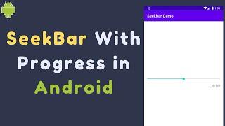 How to Implement Seekbar in Android [2021]