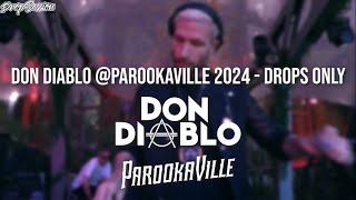Don Diablo @Parookaville 2024 - Drops Only (NEARLY FULL SET OF NEW MUSIC)