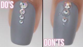 DOs & DON’Ts: Gem/Crystal Nails (No Gel)
