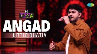 Angad l Little Bhatia | MTV Hustle 4