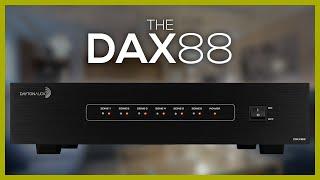 The DAX88. The best way to control audio in your home.