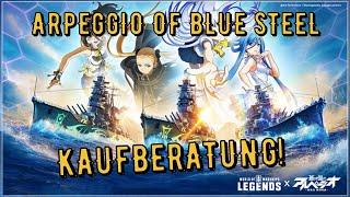 World of Warships Legends - ARPEGGIO OF BLUE STEEL KAUFBERATUNG! [deutsch/ gameplay]